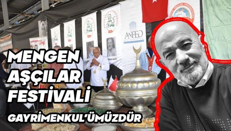 Mustafa Nuri Gürsoy’un kaleminden Mengen Aşçılar Festivali…